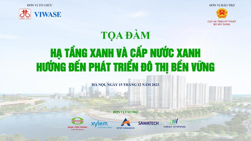 Tọa đàm Hạ tầng Xanh và Cấp nước Xanh hướng tới phát triển bền vững